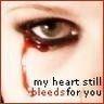 my heart still bleeds for you