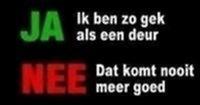 het is soms waar hoor
