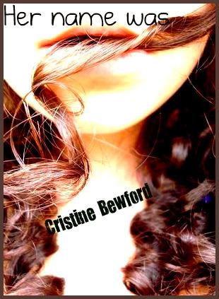 Her name was Cristine Bewford - voor Terrorist