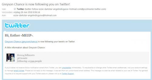 AHHH!! GREYSON CHANCE (zoek maar op op YT als je m niet kent) VOLGT ME OP TWITTER!! :D :D <3 *real proof, tis mn mail*