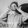 Danny Kaye