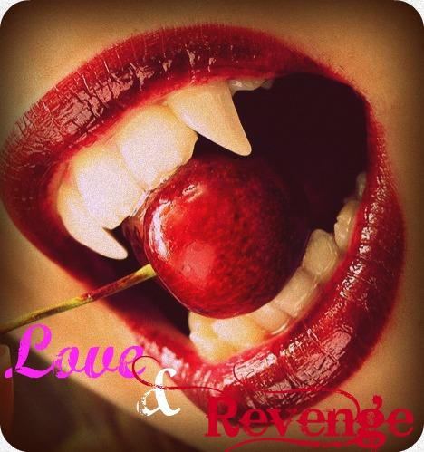 Love & revenge