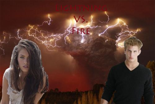 Lightning VS. Fire