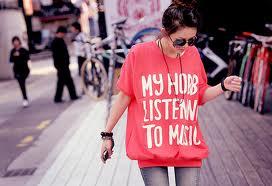 My hobby is listening to music <3